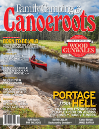 This article was originally published in the Spring 2013 issue of Canoeroots