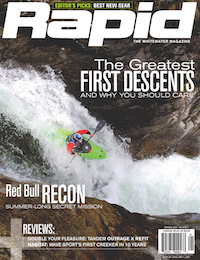 This article on first descents was published in the Spring 2007 issue of Rapid magazine.