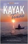 Kayak Texas by Greg Berlocher