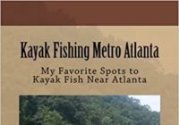 Kayak Fishing Metro Atlanta by WA Ashley
