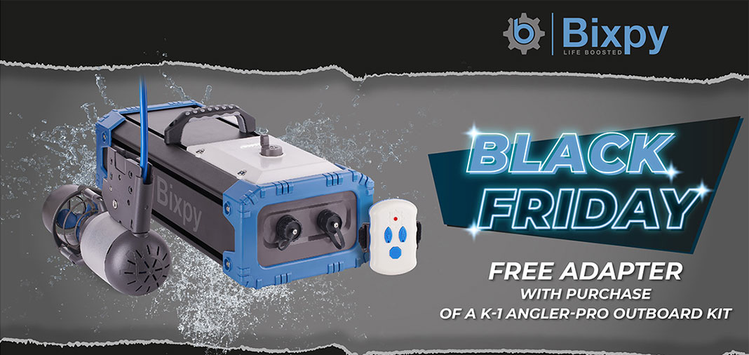 Bixpy Black Friday Free Adapter with purchase of a K-1 Angler-Pro Outboard Kit