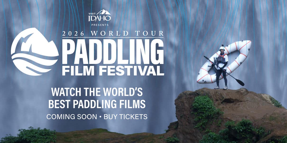 2026 Paddling Film Festival - Watch The World's Best Paddling Films