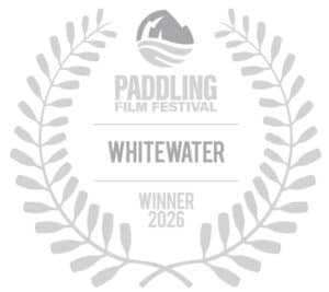Paddling Film Festival Winner 2026: Whitewater